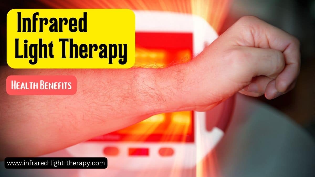 infrared light therapy benefits